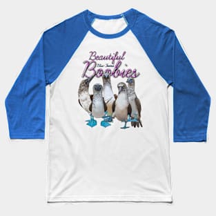 Beautiful Boobies Baseball T-Shirt